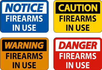 Caution Firearms Allowed Sign Firearms In Use