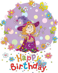 Happy birthday card with a funny little witch waving her magic wand and colorful summer flowers with merry butterflies swirling around, vector cartoon illustration isolated on white