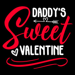 Daddy's Sweet Valentine SVG