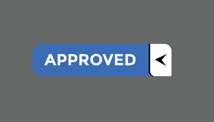 Approved button web banner templates. Vector Illustration
