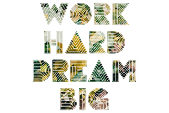 work hard dream big creative motivation quote. Up lifting saying, inspirational quote, motivational poster