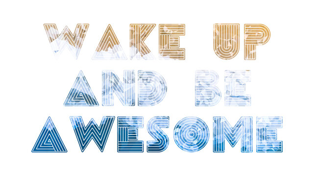 Wake Up And Be Awesome Quote With Colorful Background. Inspiring Creative Motivation Quote. Wake Up And Be Awesome Poster Template. Vector Typography Banner Design Concept.