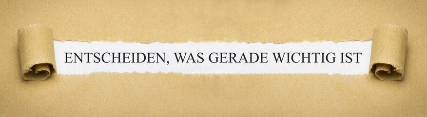 Entscheiden, was gerade wichtig ist