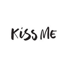kiss me vector lettering illustration. Vector illustration