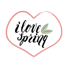 Fototapeta premium Inscription in Heart I Love Spring Leaves