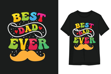 Father's day shirt design, happy father's day t shirt, dad t shirts, typography t shirt .