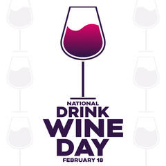 National Drink Wine Day. February 18. Vector illustration. Holiday poster.