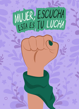 Ilustraci&oacute;n del movimiento feminista. Pu&ntilde;o al aire con pa&ntilde;uelo verde. Consigna "mujer escucha, esta es tu lucha"