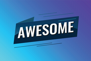 awesome word concept vector illustration with lines 3d style for social media landing page, template, ui, web, mobile app, poster, banner, flyer, background, gift card, coupon, label, wallpaper