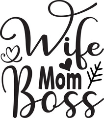 Wife Mom Boss