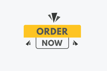 order now text Button. order now Sign Icon Label Sticker Web Buttons