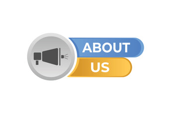 About us Button. web template, Speech Bubble, Banner Label About us.  sign icon Vector illustration
