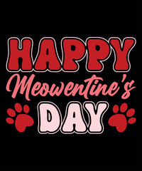 Happy Meowentine's Day, Happy valentine shirt print template, 14 February typography design