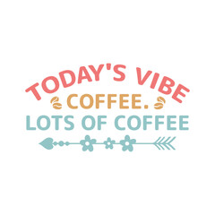 Today's vibe.. Coffee. Lots of coffee