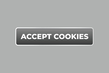 accept cookies Button. web template, Speech Bubble, Banner Label  accept cookies.  sign icon Vector illustration