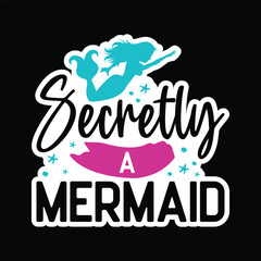 Secretly a mermaid