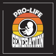 Pro-life Typography T-shirt Design