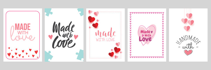 Made with love Valentine`s Day card set with hand draw lettering and cute elements. Cards, posters, brochures. Ideal for Valentine`s Day, wedding and birthday. Vector illustrations

