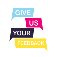 We want your feedback. Customer feedbacks survey opinion service