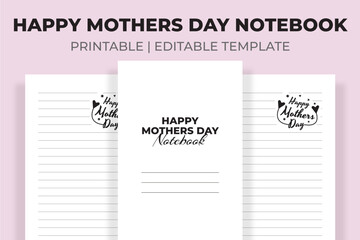 Happy Mother's Day Notebook