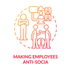Making employees anti social red gradient concept icon. Communication issues. ICT in business disadvantage abstract idea thin line illustration. Isolated outline drawing. Myriad Pro-Bold font used