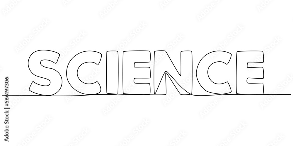 Fototapete one continuous line of science word. thin line illustration vector concept. contour drawing creative