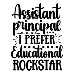 Assistant Principal I prefer Educational Rockstar svg