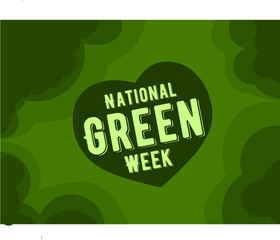 National Green Week February 7-April 30