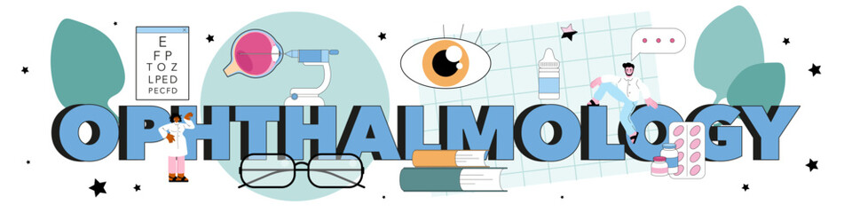 Ophthalmology typographic header. Idea of eyesight check and treatment