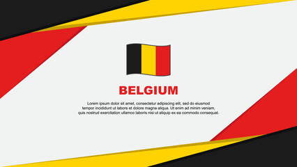 Belgium Flag Abstract Background Design Template. Belgium Independence Day Banner Cartoon Vector Illustration. Belgium