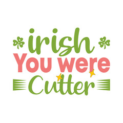 Fototapeta premium irish you were cutter