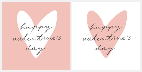 Happy Velentine's Day. Simple Romantic Vector Illustrations with Big Heart and Handwritten Wishes. Hand Drawn Print with Love Symbol isolated on a White and Pink Background ideal for Card, Greeting. 