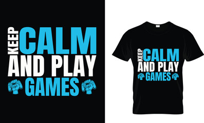 keep calm and play games
