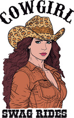 Cowgirl swag rides. 
Beautiful woman drawing of cowgirl with leopard print hat. Artwork design, illustration for T-shirt printing, poster, badge wild west style, American western.