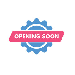 Opening Soon text Button. Opening Soon Sign Icon Label Sticker Web Buttons
