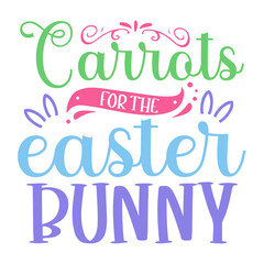 Carrots for the easter bunny svg