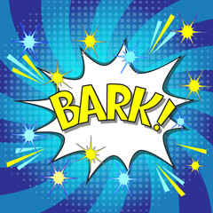 Obraz premium Comic lettering bark. Vector bright cartoon illustration in retro pop art style. Comic text sound effects. EPS 10. 