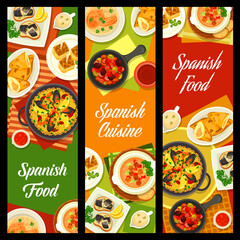 Spanish cuisine banners and restaurant menu, food of Spain, lunch or dinner dishes. Spanish cuisine restaurant and bar food menu of traditional paella, tortilla, empanadas and chicken stew chilidron