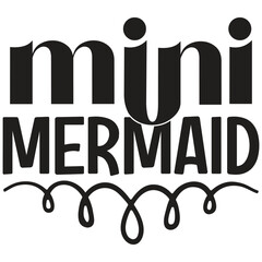 Mini Mermaid