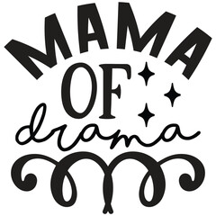 Mama Of Drama