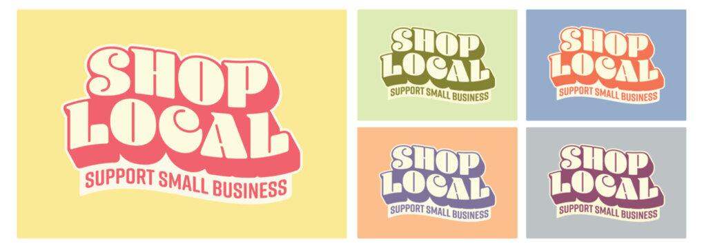 SHOP LOCAL set of badges, logo, icons. Support small business concept bright colors. Five Editable vector illustrations on white background.