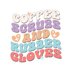 Coffee scrubs & rubber gloves