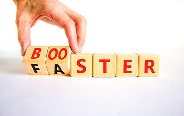 Booster and faster symbol. Concept word Booster Faster on wooden cubes. Businessman hand. Beautiful...