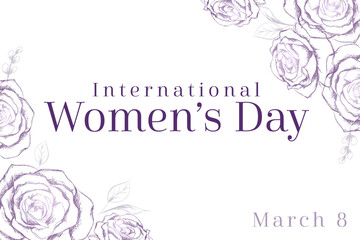 Hand sketched vector roses and text for International Women's Day, March 8
