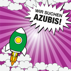 Fototapeta premium Azubis, Suchanzeige, Wir suchen Azubis