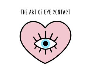 The art of eye contact slogan, vector design for fashion, poster and card prints