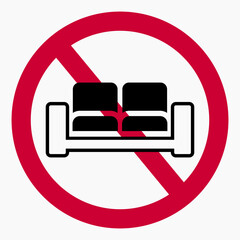 Sofa prohibition icon. No sofa. Do not sit down furniture. Vector icon.