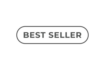 best seller Button. web template, Speech Bubble, Banner Label best seller.  sign icon Vector illustration