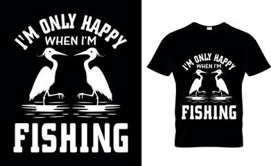 i'm only happy when i'm fishing