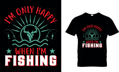 i'm only happy when i'm fishing